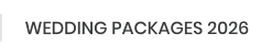 WEDDING PACKAGES 2026